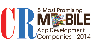 5 Most Promising Mobile Application Vendors - 2014